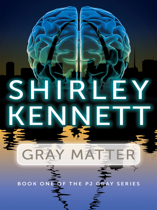 Title details for Gray Matter by Shirley  Kennett - Available